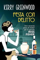 Kerry Greenwood – Festa con delitto (2024)