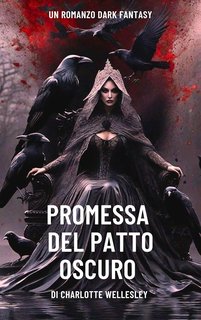 Charlotte Wellesley - Promessa Del Patto Oscuro (2024)