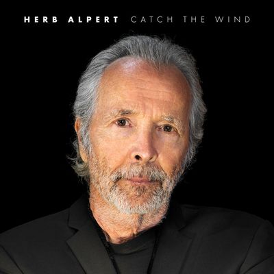 Herb Alpert - Catch The Wind (2021) [WEB, CD-Quality + Hi-Res]