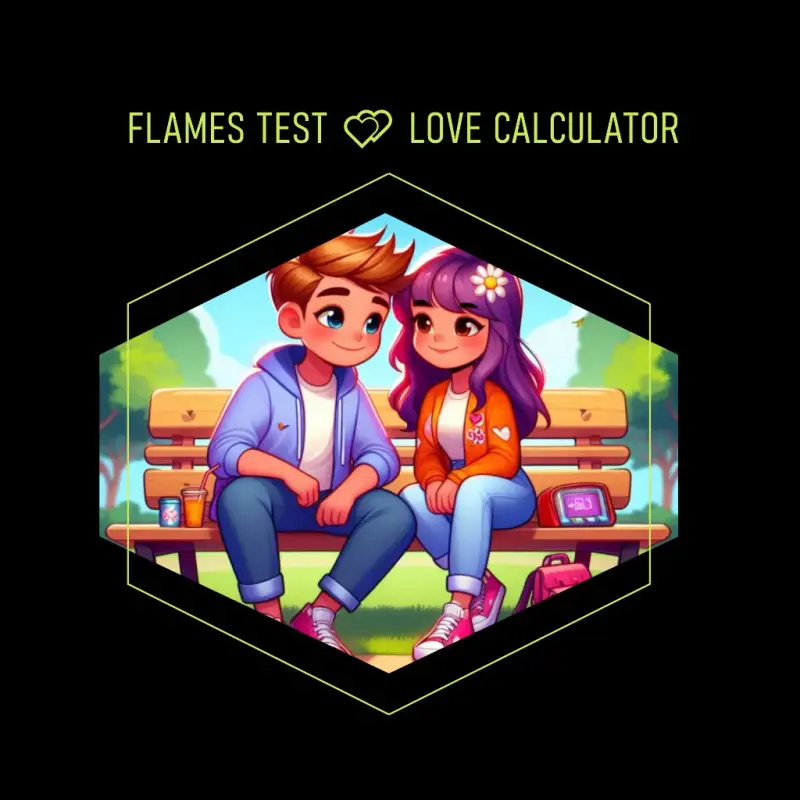 FLAMES Test 💕 Love Calculator