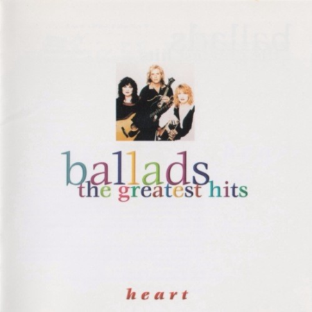 Heart ‎  Ballads The Greatest Hits (1996)