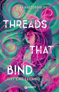 Kika Hatzopoulou - Threads That Bind. Fili che legano (2024)