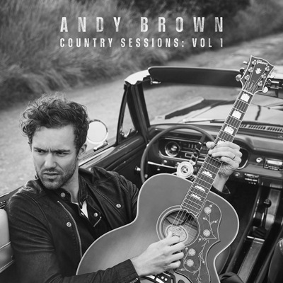 Andy Brown - Country Sessions: Vol. 1 [EP] (2018) [Country]; mp3, 320 kbps  - jazznblues.club