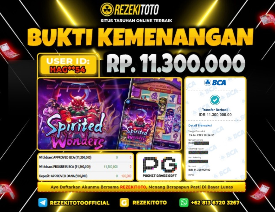 BUKTI KEMENANGAN 05 JULI 2025 SPIRITED WONDERS 11 JUTA 