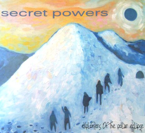 Secret Powers - Explorers Of The Polar Eclipse (2008) Lossless