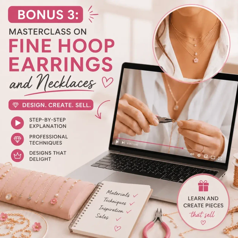 Earrings and Fine Necklaces Masterclass