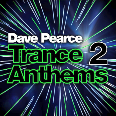 VA - Dave Pears Trance Anthems 2 (2019)