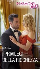 Dani Collins – I privilegi della ricchezza (2025)