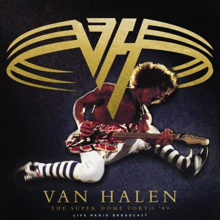 Van Halen - The Super Dome Tokyo '89 (2022)