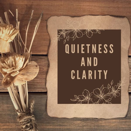 Various Artists   Quietness and Clarity (2020)