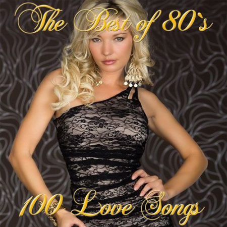 VA -The Best of 80's: 100 Love Songs (2013)