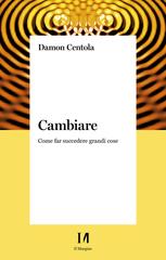 Damon Centola – Cambiare (2022)