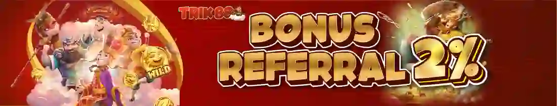BONUS REFERRAL