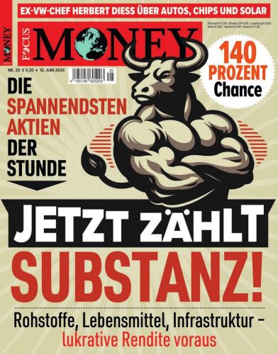 Cover: Focus Money Finanzmagazin No 25 vom 12  Juni 2024