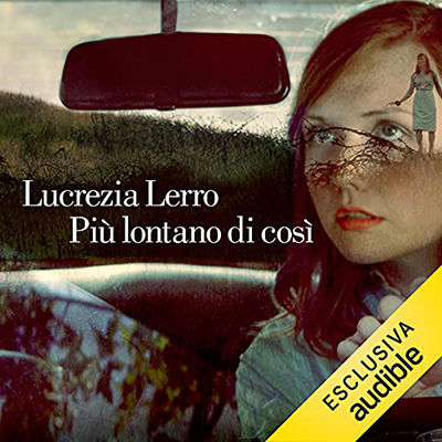 Lucrezia Lerro - Più lontano di così (2021) (mp3 - 128 kbps)