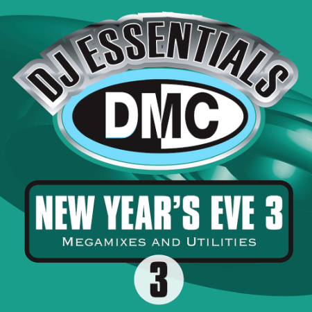 VA - DMC DJ Essentials New Years Eve Volume 3 (2020)