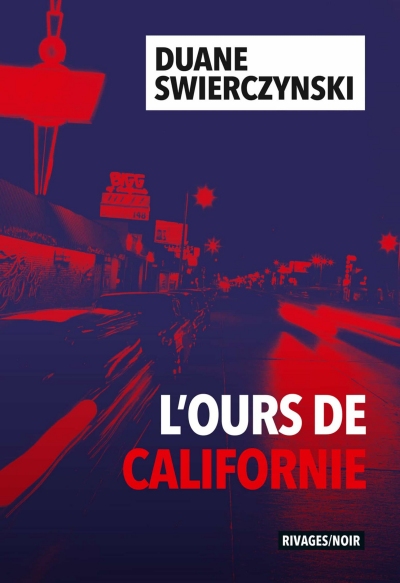 L-ours-de-Californie-Duane-Swierczynski.jpg?042148