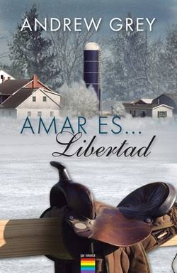 AMAR ES... LIBERTAD, ANDREW GREY