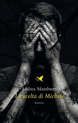 Andrea Mambretti - La scelta di Michele (2024)