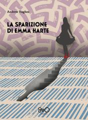 Andrew Hughes – La sparizione di Emma Harte (2026)