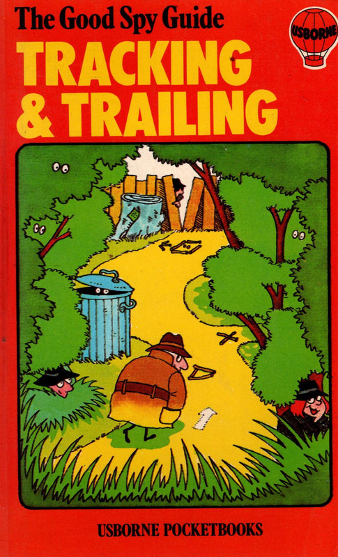 The Good Spy Guide Tracking & Trailing