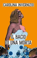 Carolina Invernizio – Il bacio di una morta (2026)