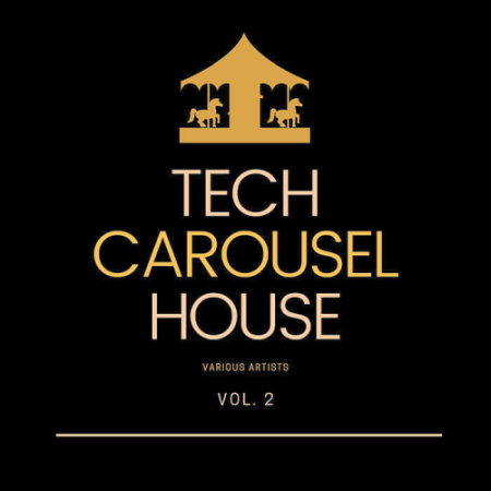 VA   Various Artists   Tech House Carousel Vol. 2 (2020)