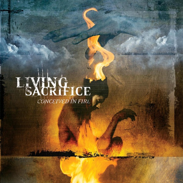 [Image: Living-Sacrifice-Conceived-In-Fire-2002.jpg]