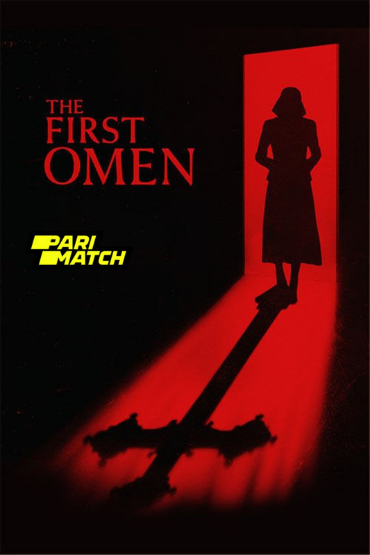  The First Omen (2024) 1080p | 720p | 480p HDRip Hollywood Movie [Hindi HQ Dubbed] x264 AAC Full Movie Download