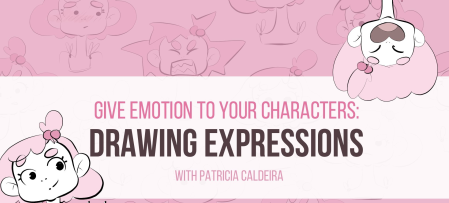 Give Emotion To Your Characters: Drawing Expressions