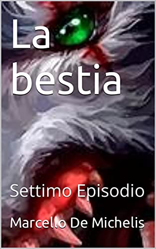 Marcello De Michelis – La bestia (2021)