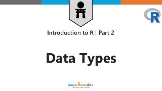 Working With Data Types In R Working With Data Types In R