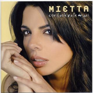 Mietta - Con il sole nelle mani (2008) .mp3 - 320 kbps