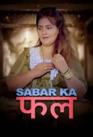 Sabar Ka Phal S01 E01-02 Web Series