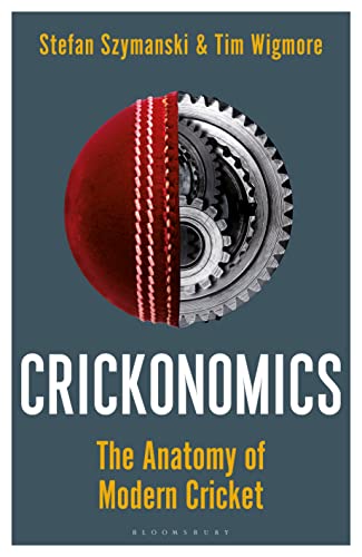 Crickonomics: The Anatomy of Modern Cricket