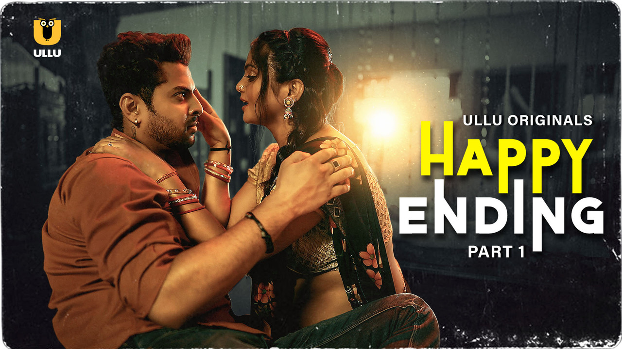 [18+] Happy Ending Part 1 (2025) S01 Hindi Ullu WEB-DL – 720P | 1080P – x264 – 750MB | 1.9GB – Download
