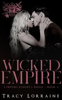 Tracy Lorraine - L'impero Knight's Ridge Vol. 3. Wicked Empire (2024)