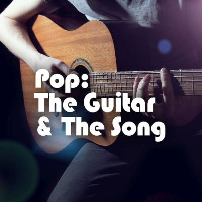 VA - Pop: The Guitar & The Song (2019)