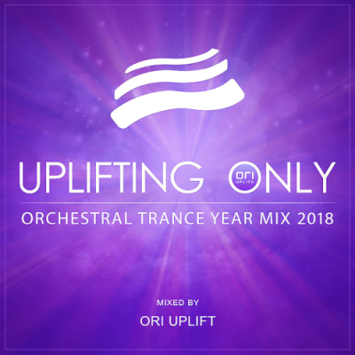 VA - Ori Uplift - Uplifting Only: Orchestral Trance Year Mix 2018 (Mixed by Ori Uplift)
