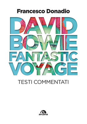Francesco Donadio - David Bowie. Fantastic Voyage (2025)