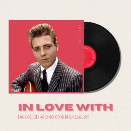 Eddie Cochran - In Love With Eddie Cochran - 50s 60s (2021)