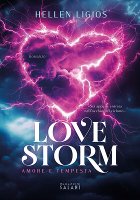 Hellen Ligios - Love Storm. Amore e tempesta (2026)