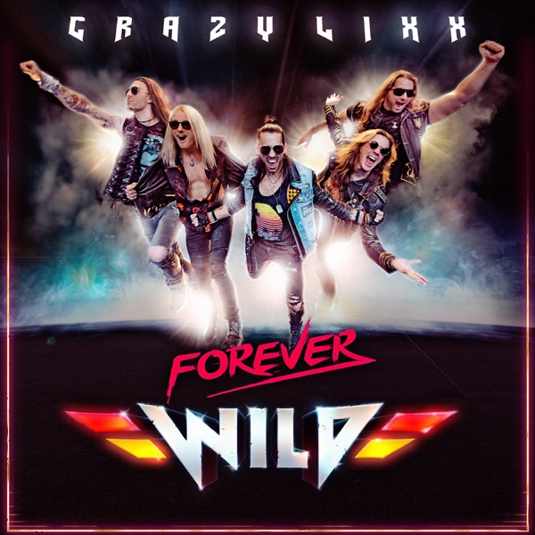 [Image: Crazy-Lixx-Forever-Wild-2019.jpg]