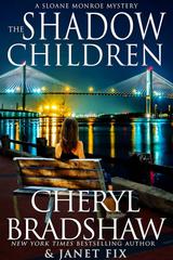 Cheryl Bradshaw , Janet Fix – Sloane & Maddie, Peril Awaits Vol. 2. The Shadow Children (2026)