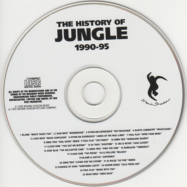 25/11/2023 - Various – The History Of Jungle 1990-95  (CD, Mixed, Sampler)(Moving Shadow – none)  1995  (320) R-2848341-1431699651-6159