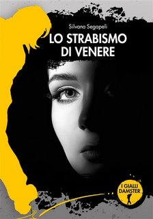 Silvana Segapeli - Lo strabismo di Venere (2023)
