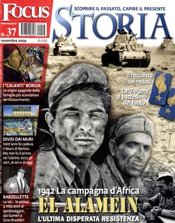 Focus Storia - Novembre 2009 (La campagna d'Africa El Alamein)