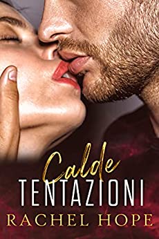 Rachel Hope – Calde Tentazioni (2021)