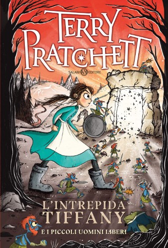 Terry Pratchett - L'intrepida Tiffany e i piccoli uomini liberi (2021)