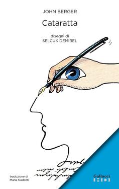 John Berger – Cataratta (2015)